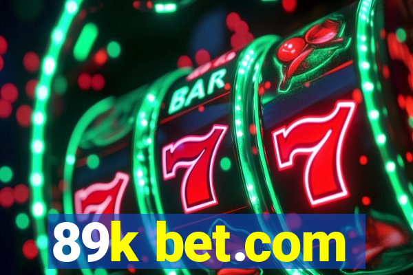 89k bet.com